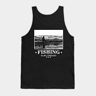 Fishing Is My Therapy Tank Top